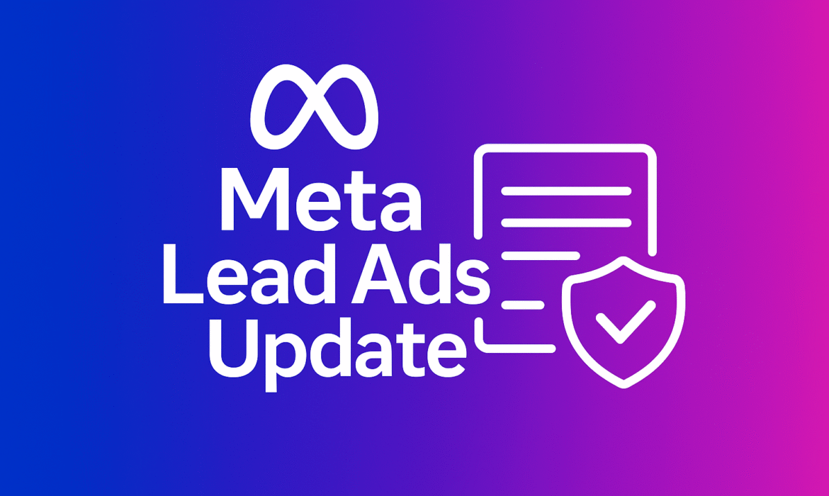 Meta Leads Ads Update Blog