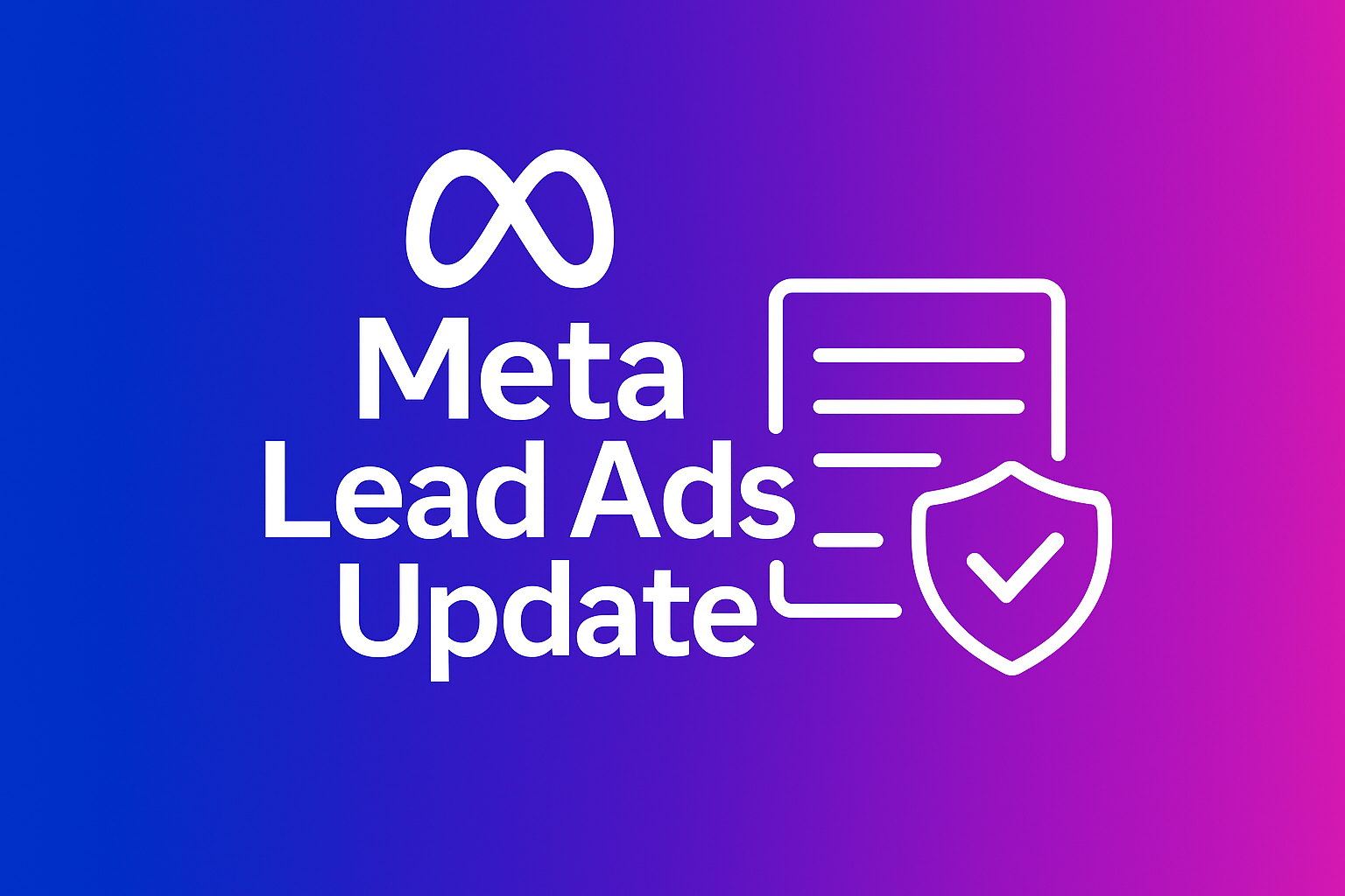 Meta Leads Ads Update Blog